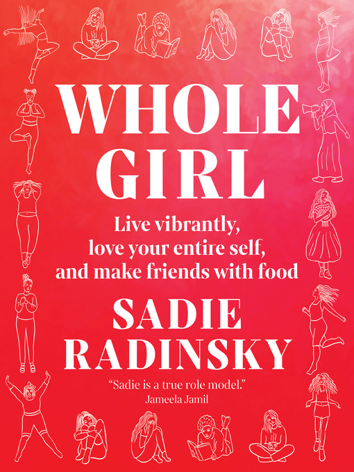 Title details for Whole Girl by Sadie Radinsky - Available